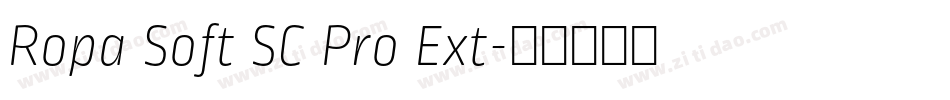 Ropa Soft SC Pro Ext字体转换